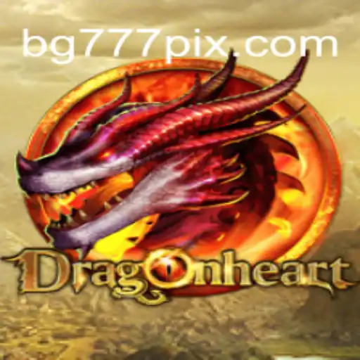 DragonHeart: Explorando o Fantástico Mundo do Jogo BG777