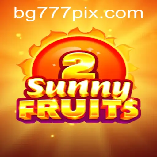 Descubra o Universo de SunnyFruits2 com BG777